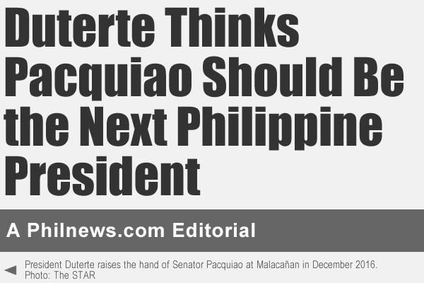 Duterte Thinks Pacquiao Should Be the Next Philippine President