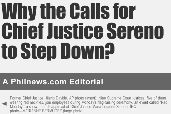 Why the Calls for Chief Justice Sereno to Step Down?