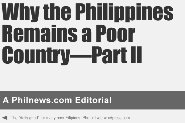 Why the Philippines Remains a Poor Country—Part II