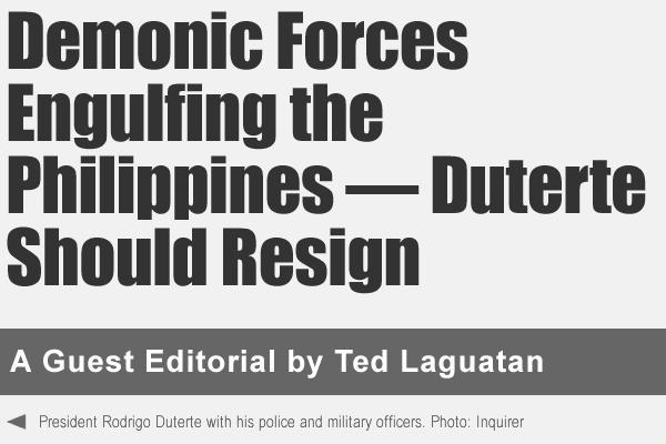 Demonic Forces Engulfing the Philippines — Duterte Should Resign