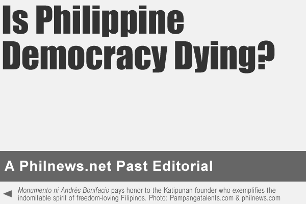 Is Philippine Democracy Dying? - A philnews.net Past Editorial