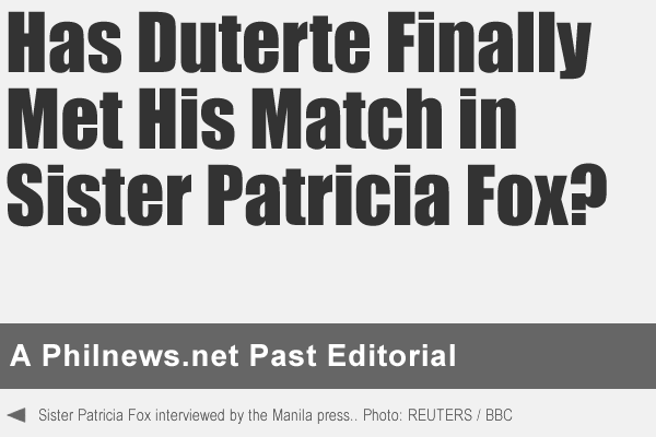 Has Duterte Finally Met His Match in Sister Patricia Fox?