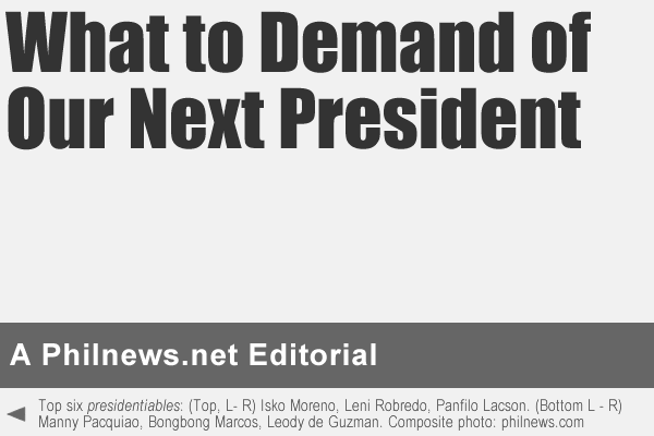 What to Demand of Our Next President