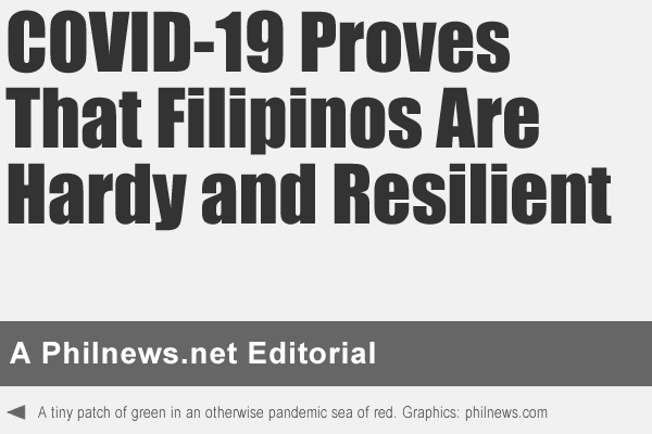 COVID-19 Proves That Filipinos Are Hardy and Resilient