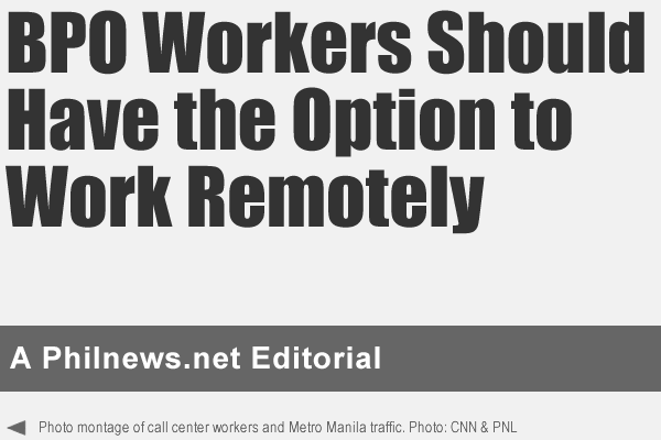 BPO Workers Should Have the Option to Work Remotely